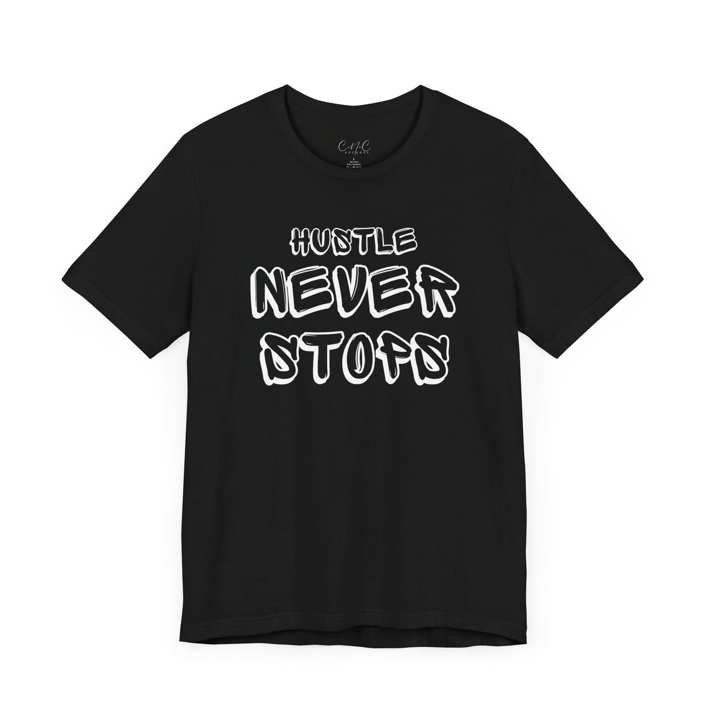 Hustle Never Stops Tee