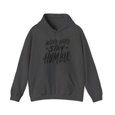 Work Hard Stay Humble Hoodie